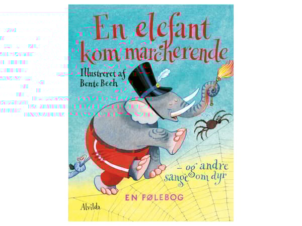 En elefant kom marscherande | Bente Bech | Språk: Danska
