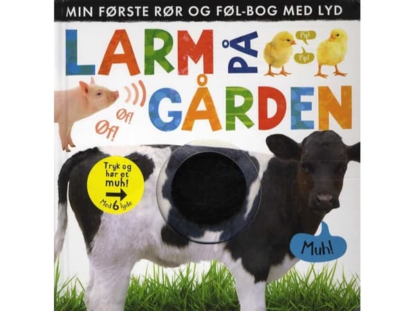 Larm på gården: Min første rør og føl-bog med lyd