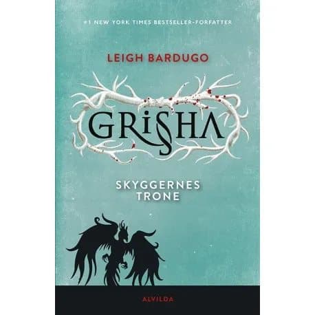 Grisha 3: Varjojen valtaistuin | Leigh Bardugo | Leigh Bardugo | Kieli: Tanska