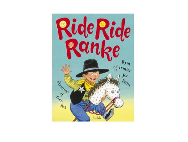 Ride, ride ranke | Bente Bech | Kieli: Tanska