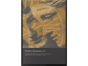 Efraim Syrerens liv | Robert B. Hansen m.fl. (red.) | Språk: Dansk