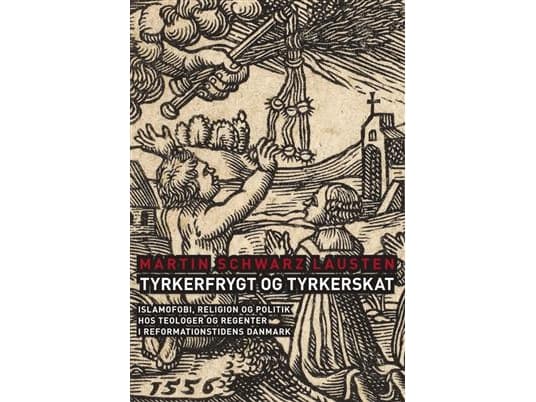 Tyrkerfrygt og tyrkerskat | Martin Schwarz Lausten | Kieli: Tanska
