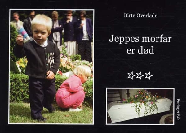 Jeppes morfar er død | Birte Overlade | Kieli: Tanska