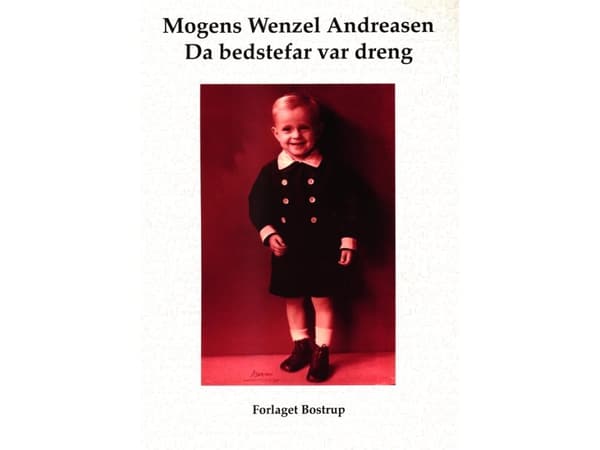 Kun isoisä oli poika | Mogens Wenzel Andreasen | Kieli: Tanska