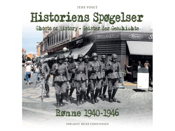 Historiens spöken - Rønne 1940-1946 | Jens Voigt | Språk: Danska