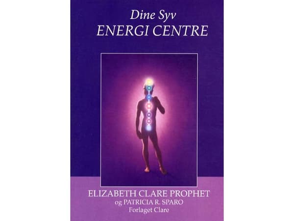 Dine Syv Energi Centre | Elizabeth Clare Prophet med Patricia R. Spadaro | Kieli: Tanska