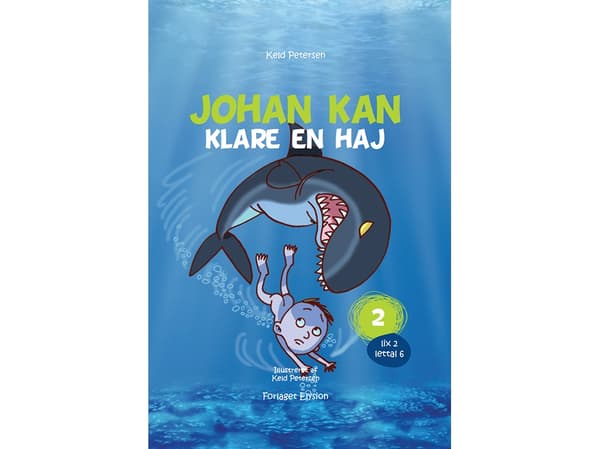 Johan osaa - käsitellä haita | Keld Petersen | Kieli: Tanska
