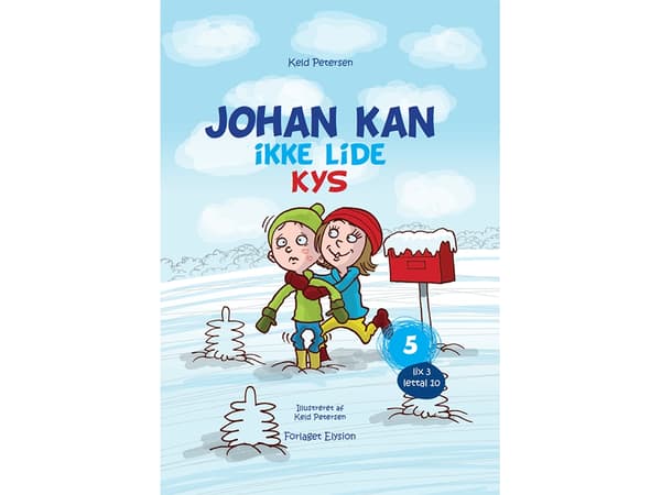 Johan ei pidä suudelmista | Keld Petersen | Kieli: Tanska