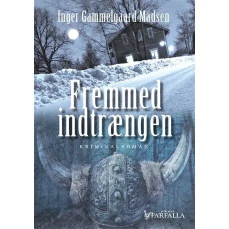 Muukalaisten tunkeutuminen | Inger Gammelgaard Madsen | Kieli: Tanska