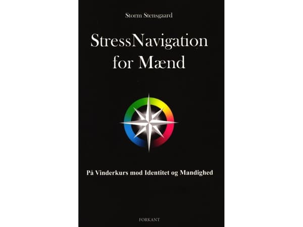 Stressinavigointi miehille | Storm Stensgaard | Kieli: Tanska