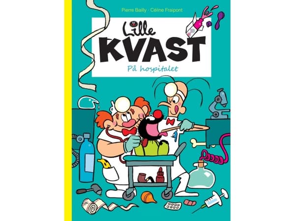 Lille Kvast - På hospitalet | Pierre Bailly, Céline Fraipont | Kieli: Tanska