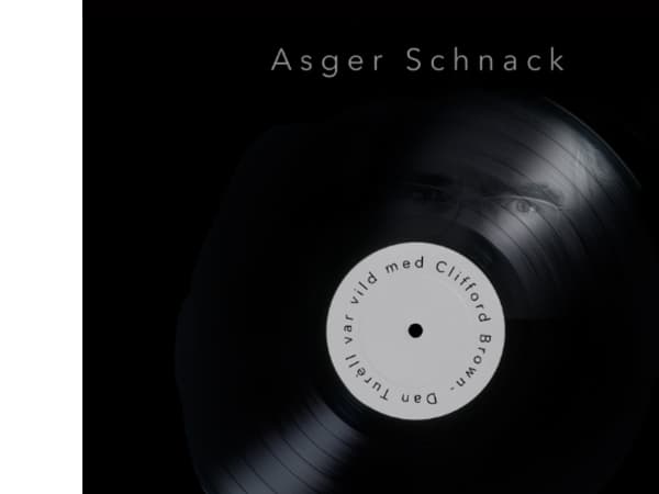 Dan Turèll oli hulluna Clifford Browniin | Asger Schnack | Kieli: Tanska