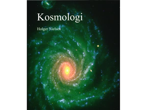 Kosmologi | Holger Nielsen | Språk: Danska