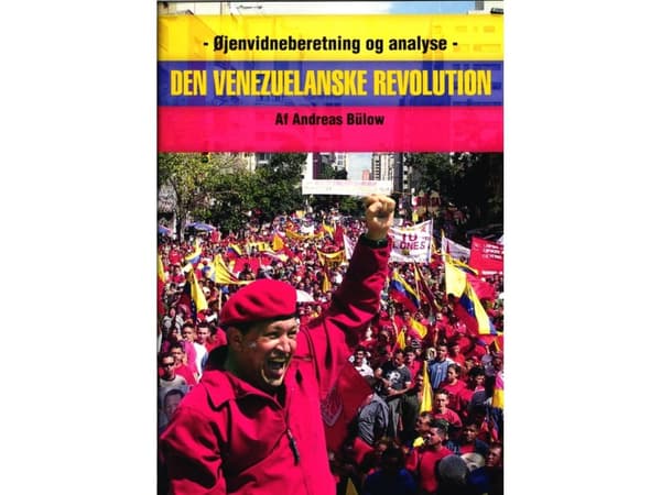 Den Venuzuelanske Revolution | Andreas Bülow | Kieli: Tanska