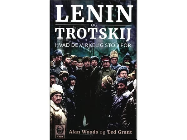 Lenin og Trotskij | Alan Woods og Ted Grant | Kieli: Tanska
