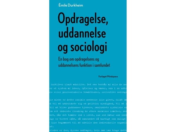 Kasvatus, koulutus ja sosiologia | Émile Durkheim | Kieli: Tanska