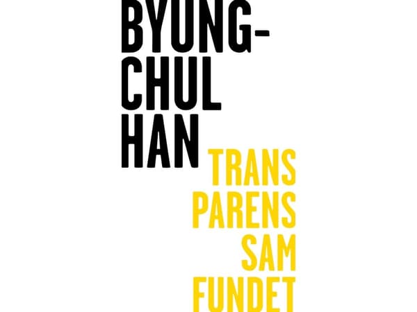 Trans1-pariskuntayhteisö | Byung-Chul Han | Kieli: Tanska