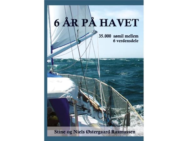 6 år på havet | Stine og Niels Østergaard Rasmussen | Kieli: Tanska