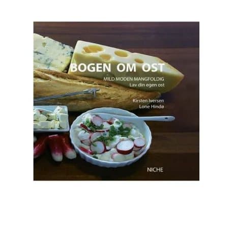 Bogen om ost | Kirsten Iversen og Lone Hindø | Språk: Dansk