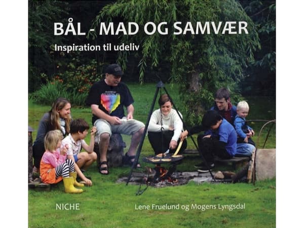 Bål - mad og samvær | Lene Fruelund og Mogens Lyngsdal | Språk: Dansk