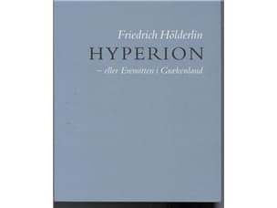 Hyperion | Friedrich Holderlin | Språk: Dansk