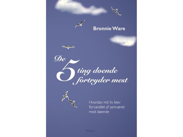 5 tärkeintä linnoitusta | Bronnie Ware | Kieli: Tanska