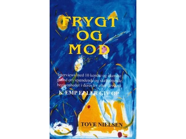 Pelko ja rohkeus | Tove Nielsen | Kieli: Tanska