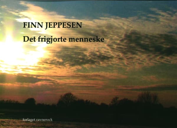 Det frigjorte menneske | Finn Jeppesen | Språk: Danska