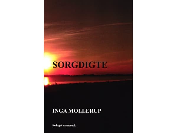 Sorgdigte | Inga Mollerup | Språk: Dansk