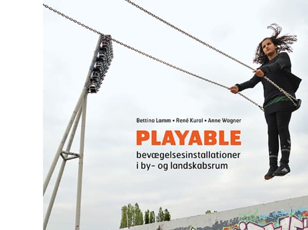 Playable | Bettina Lamm, René Kural, Anne Wagner | Språk: Danska