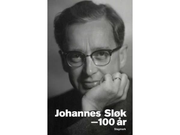 Johannes Sløk - 100 vuotta | Jakob Bek Thomsen, Hans-Jørgen Schanz, Peter Aaboe Sørensen (red.) | Kieli: Tanska