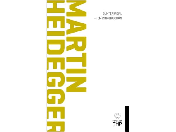 Martin Heidegger | Günter Figal | Språk: Danska