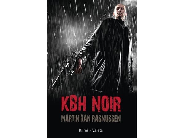KBH Noir | Martin Dan Rasmussen | Kieli: Tanska
