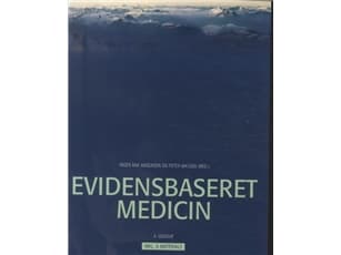 Näyttöön perustuva lääketiede 4. painos | Inger Bak Andersen ja Peter Matzen | Kieli: Tanska