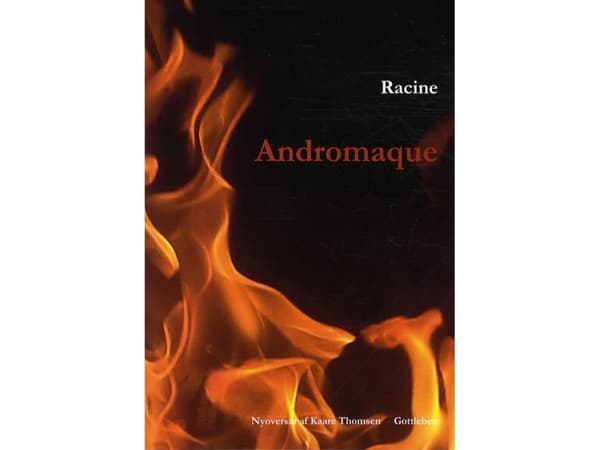 Andromaque | Jean Racine | Kieli: Tanska