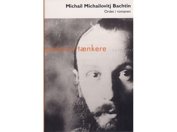Sana romaanissa | Mikhail Mikhailovich Bakhtin | Kieli: Tanska