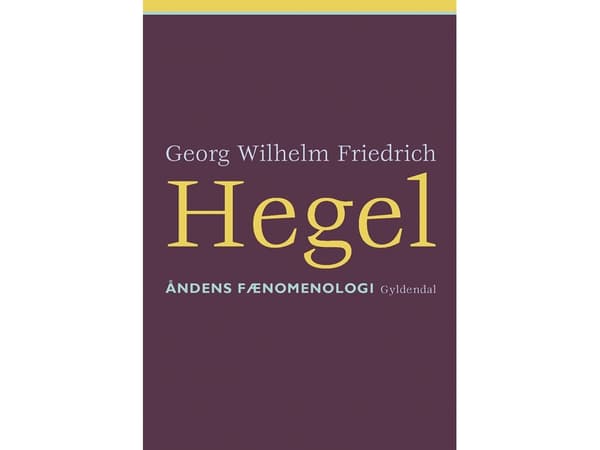 Hengen fenomenologia | Friedrich Hegel | Kieli: Tanska