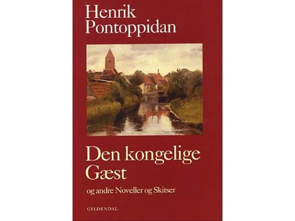 Kuninkaallinen vieras | Henrik Pontoppidan | Kieli: Tanska