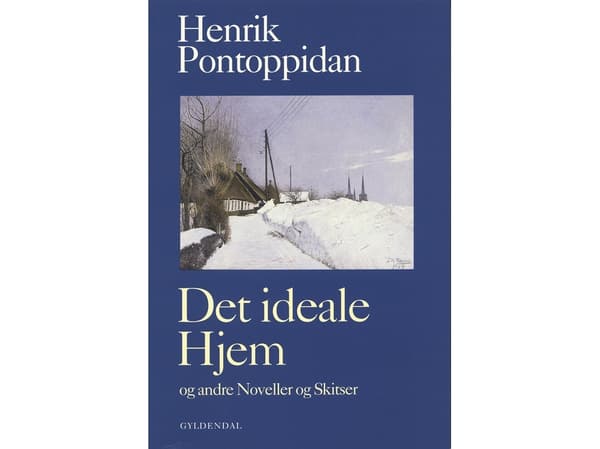 Det ideale Hjem | Henrik Pontoppidan | Språk: Danska