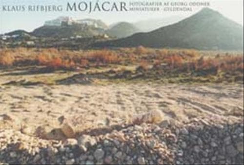 Mojácar | Klaus Rifbjerg | Kieli: Tanska