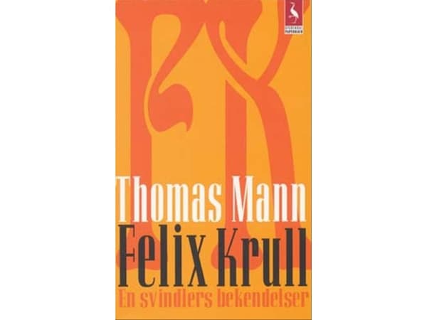 Felix Krull | Thomas Mann | Språk: Danska
