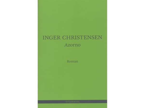 Azorno | Inger Christensen | Språk: Danska