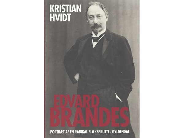 Edvard Brandes | Kristian Hvidt | Kieli: Tanska
