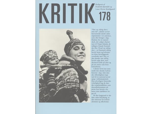 KRITIK, vol. 38, nr 178 | Lasse Horne Kjældgaard;Frederik Stjernfelt | Språk: Danska
