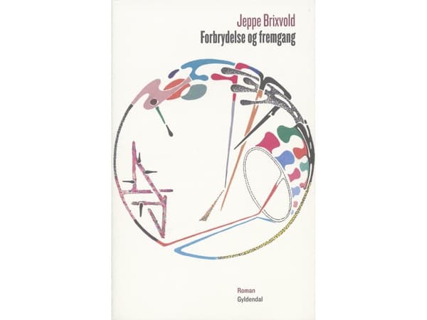 Brott och framsteg | Jeppe Brixvold | Språk: Danska
