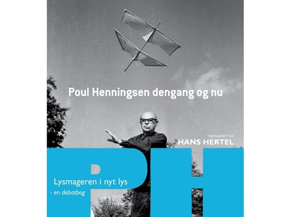 Poul Henningsen då och nu - en debattbok | Hans Hertel | Språk: Danska