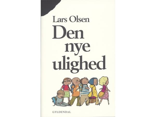 Den nya ojämlikheten | Lars Olsen | Språk: Danska