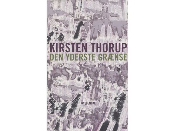Den yttre gränsen | Kirsten Thorup | Språk: Danska