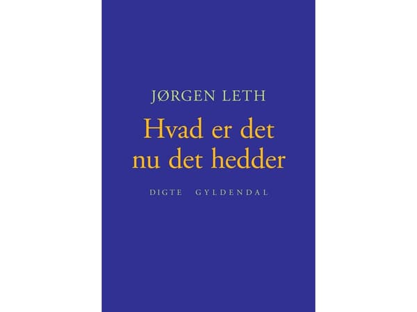 Mikä on sen nimi | Jørgen Leth | Kieli: Tanska