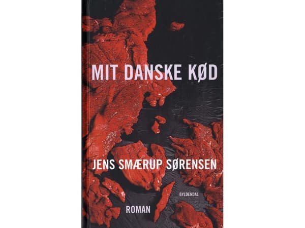 Mitt danska kött | Jens Smærup Sørensen | Språk: Danska